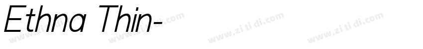 Ethna Thin字体转换